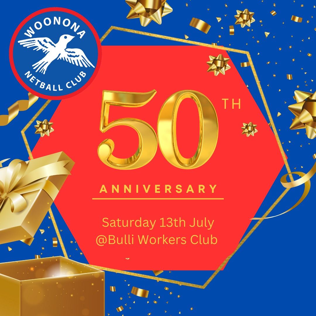 Woonona Netball Club 50th Anniversary 