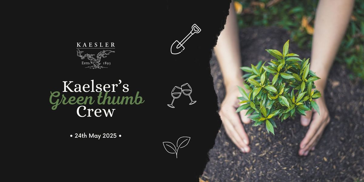 Kaesler\u2019s Green Thumb Crew - Free Event