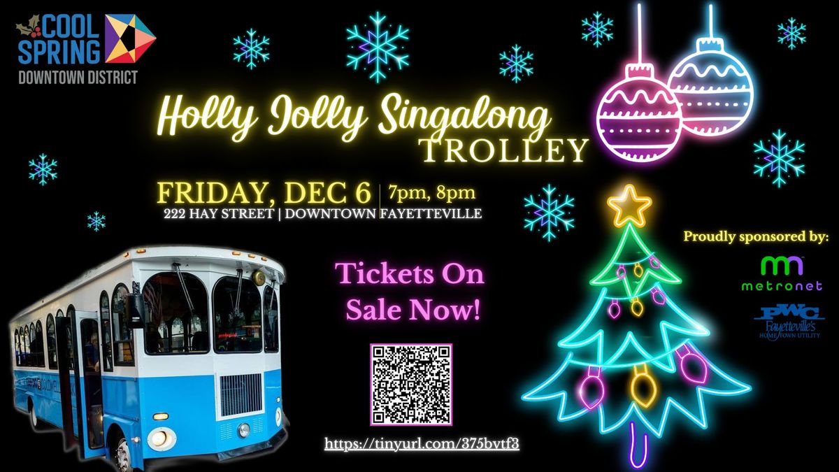 Holly Jolly Singalong Trolley 2024 