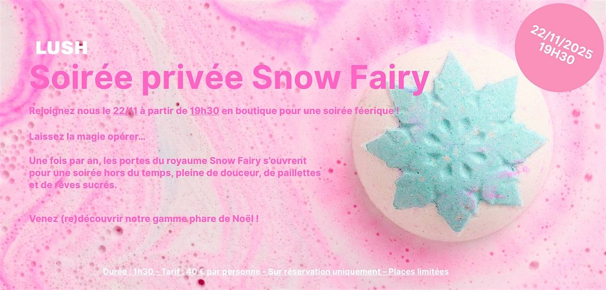 Soir\u00e9e priv\u00e9e Snow Fairy