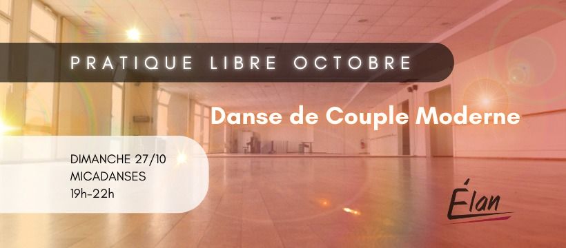 Pratique Libre Octobre - Danse de Couple Moderne