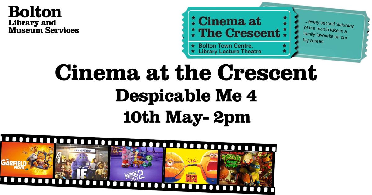 Cinema at the Crescent- Despicable Me 4