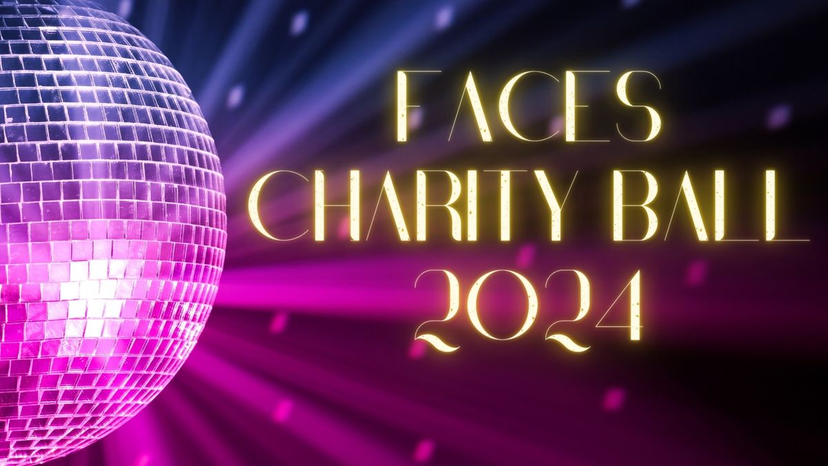 FACES Charity Ball 2024