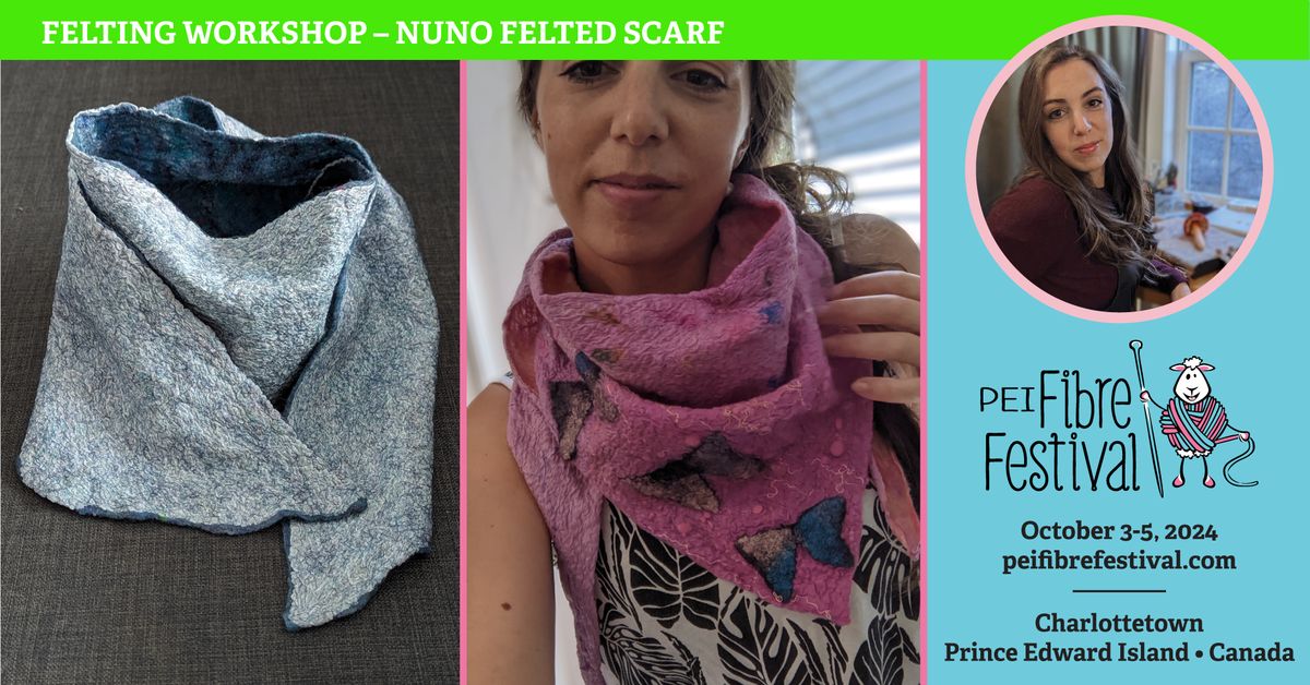 Nuno Felted Scarf with Elise Campbell