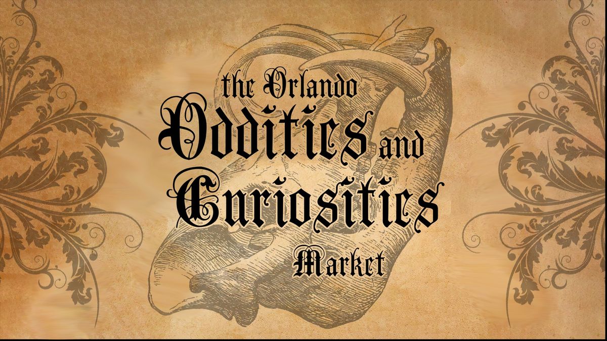 Orlando Oddities and Curiosities Market 2024 (ALL INDOORS)