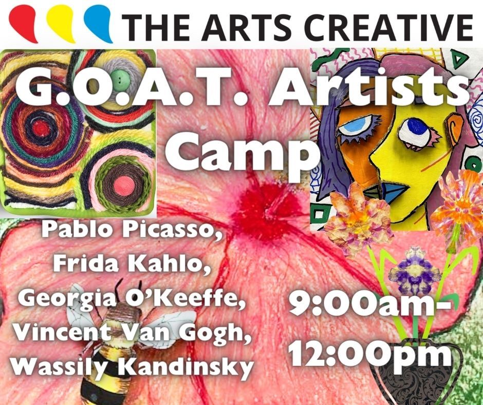 HALF DAYS Greatest of All Time Artists Camp! August 19th-23rd 9am-4pm daily