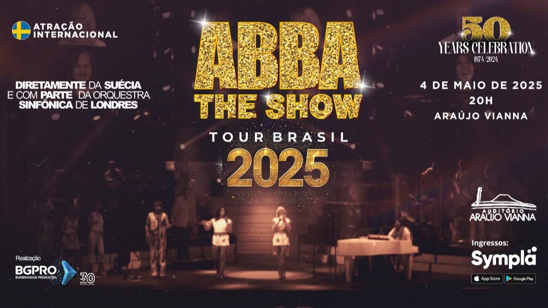 ABBA THE SHOW no Ara\u00fajo Vianna | Porto Alegre\/RS