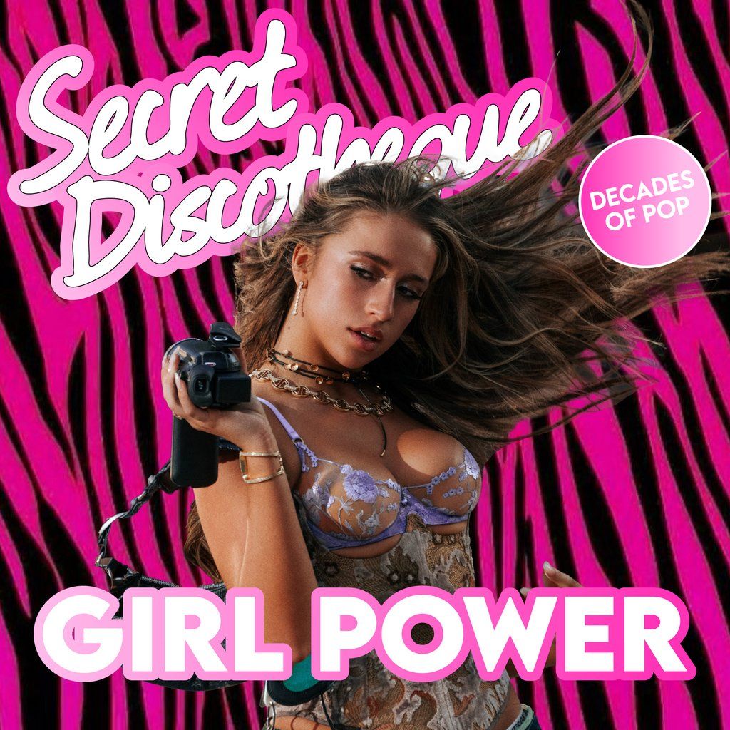 Secret Discotheque @ CHALK | GIRL POWER