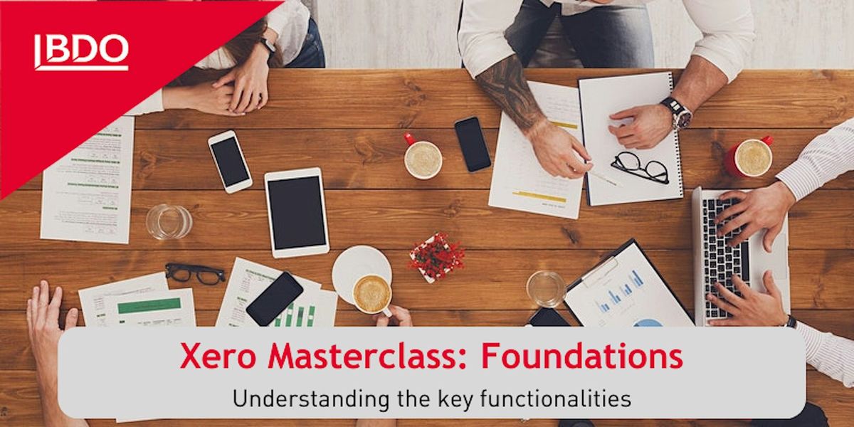 Xero Masterclass  - Foundations