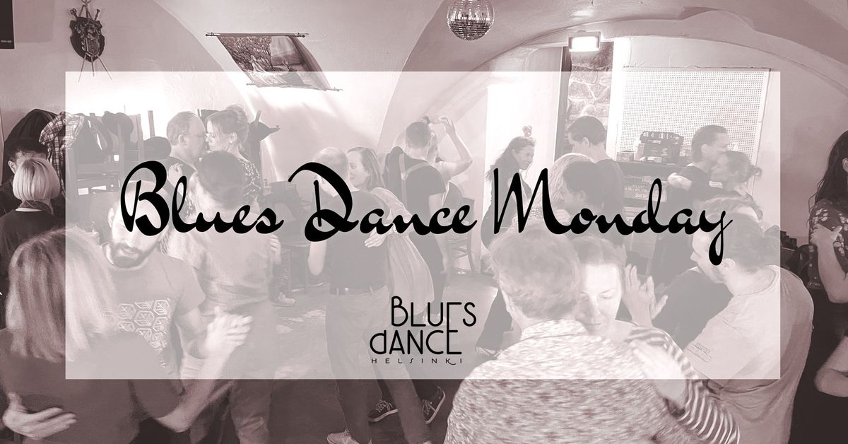 Blues Dance Monday \u2022 Final party before summer!