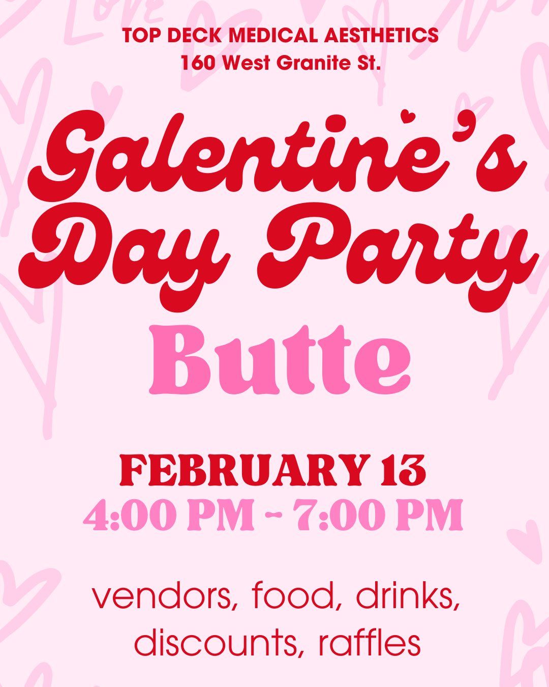 Butte Galentine's Day Event