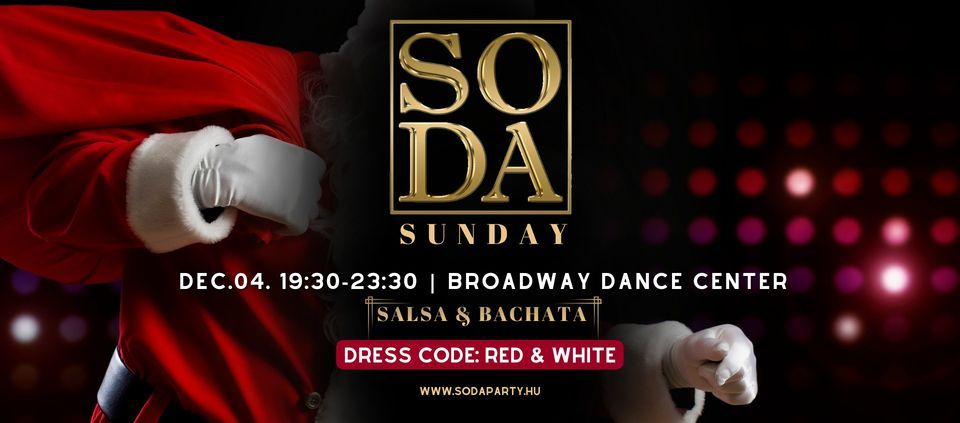 SODA Sunday | 04DEC | SANTA Edition | Salsa Bachata Party @ Broadway Dance Center Budapest