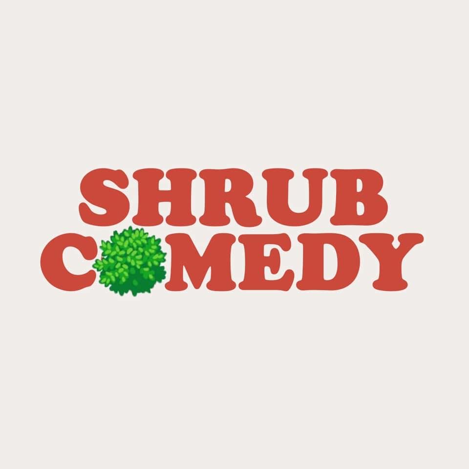 Shrub Comedy - Open Mic