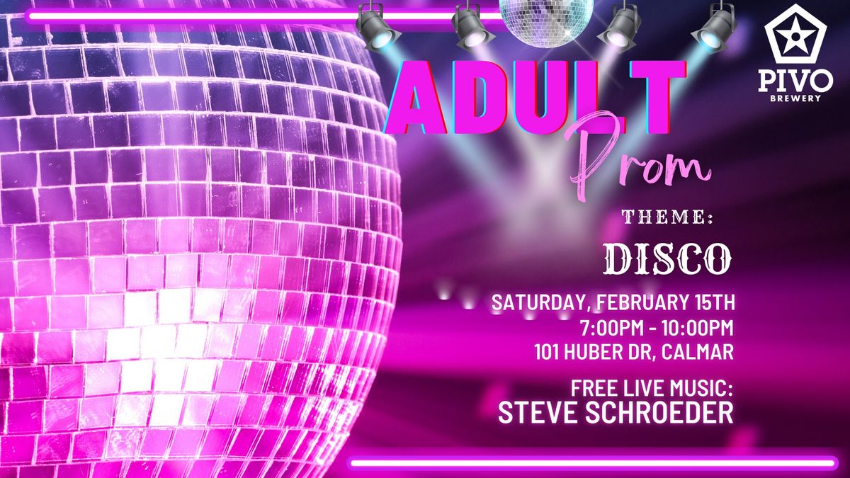 Adult Prom 2025 - DISCO! (It's Groovy Baby)