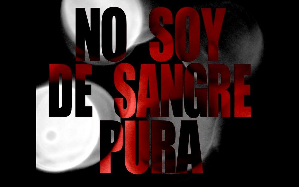 NO SOY DE SANGRE PURA