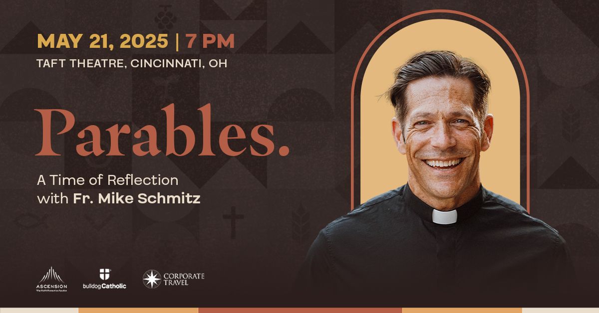 Father Mike Schmitz: The Parables Tour