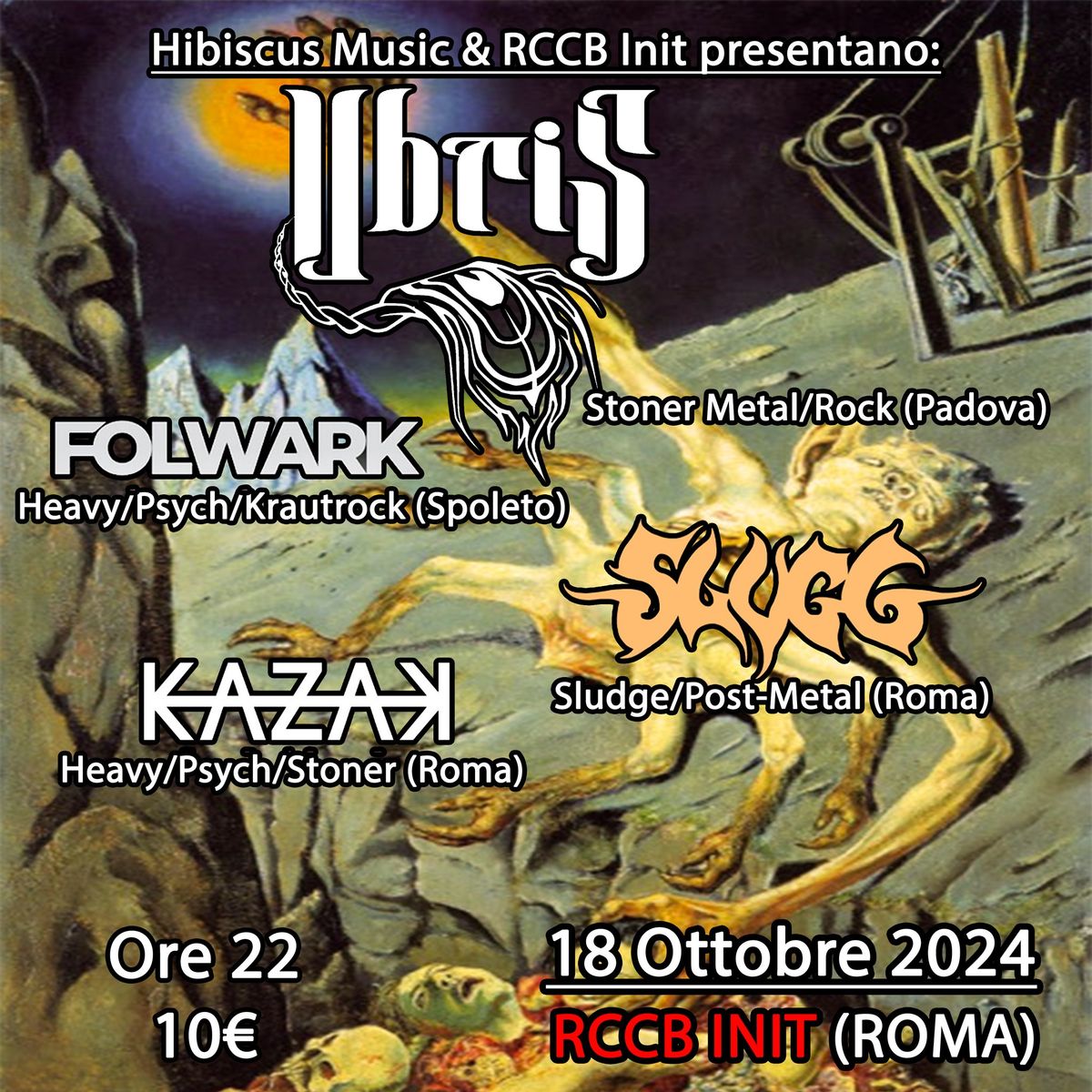 Ubris + Folwark + Slugg + Kazak @ RCCB Init (Roma)