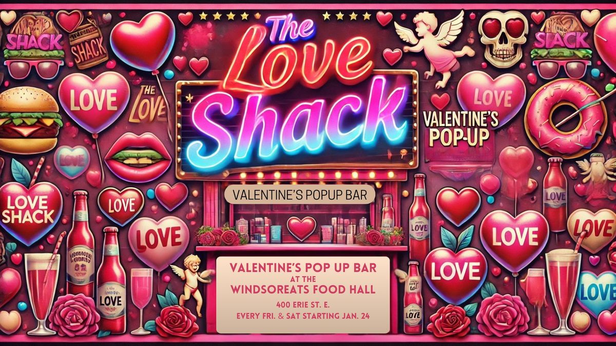 The Love Shack Valentine's Popup Bar