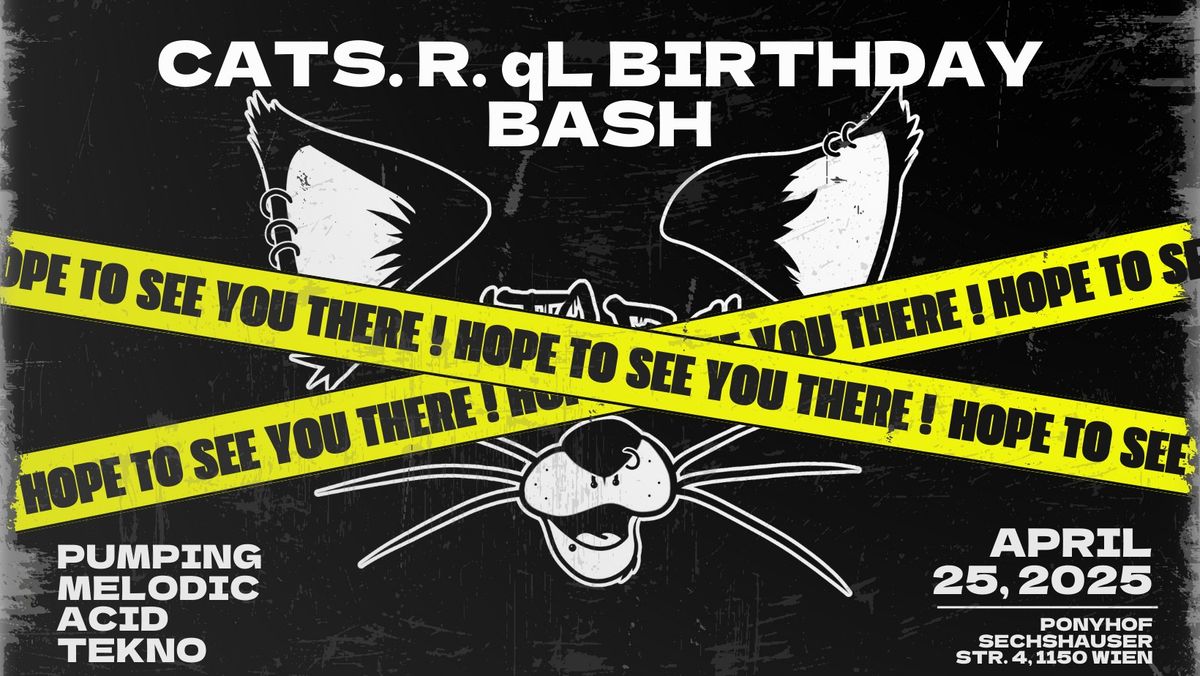 Elli aka CATS.R.qL B-Day Bash