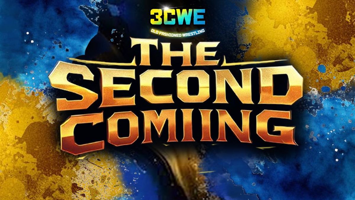 3CWE Chapter 2: The Second Coming 