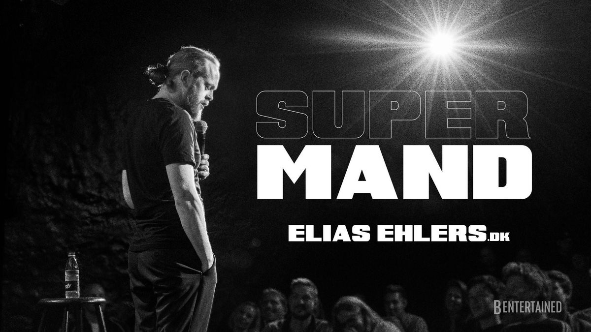 Elias Ehlers \u2013 Super Mand