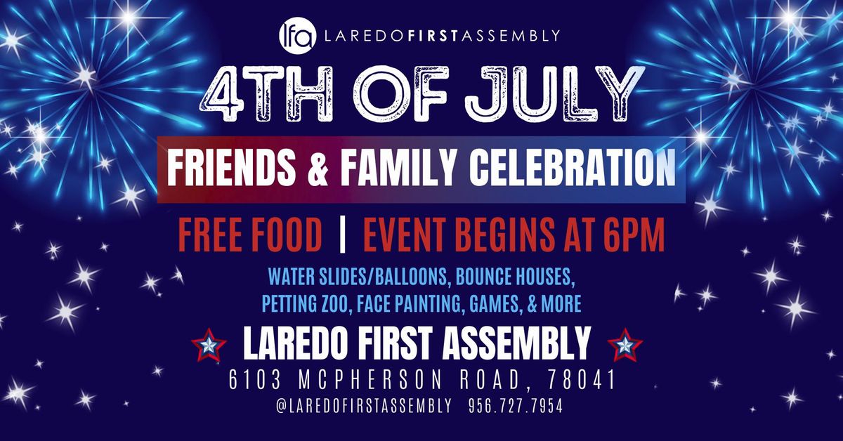 July 4th Friends & Family Celebration at LFA