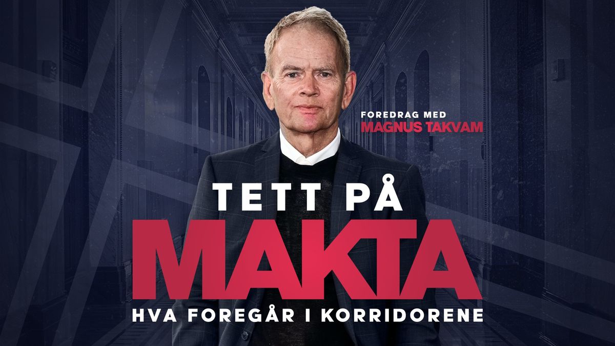 Tett p\u00e5 makta | Magnus Takvam | Oslo