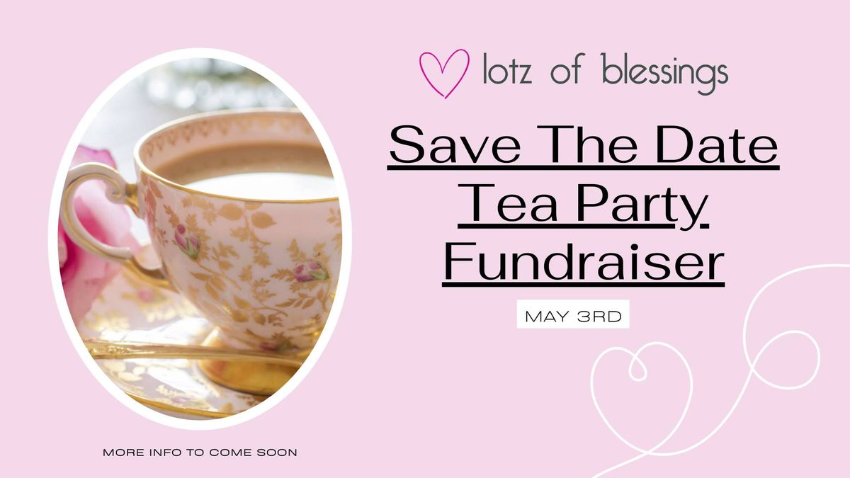 Tea Party Fundraiser