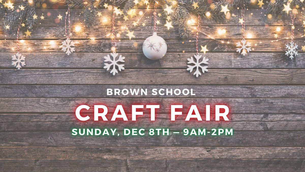 Brown School Winter Craft Fair