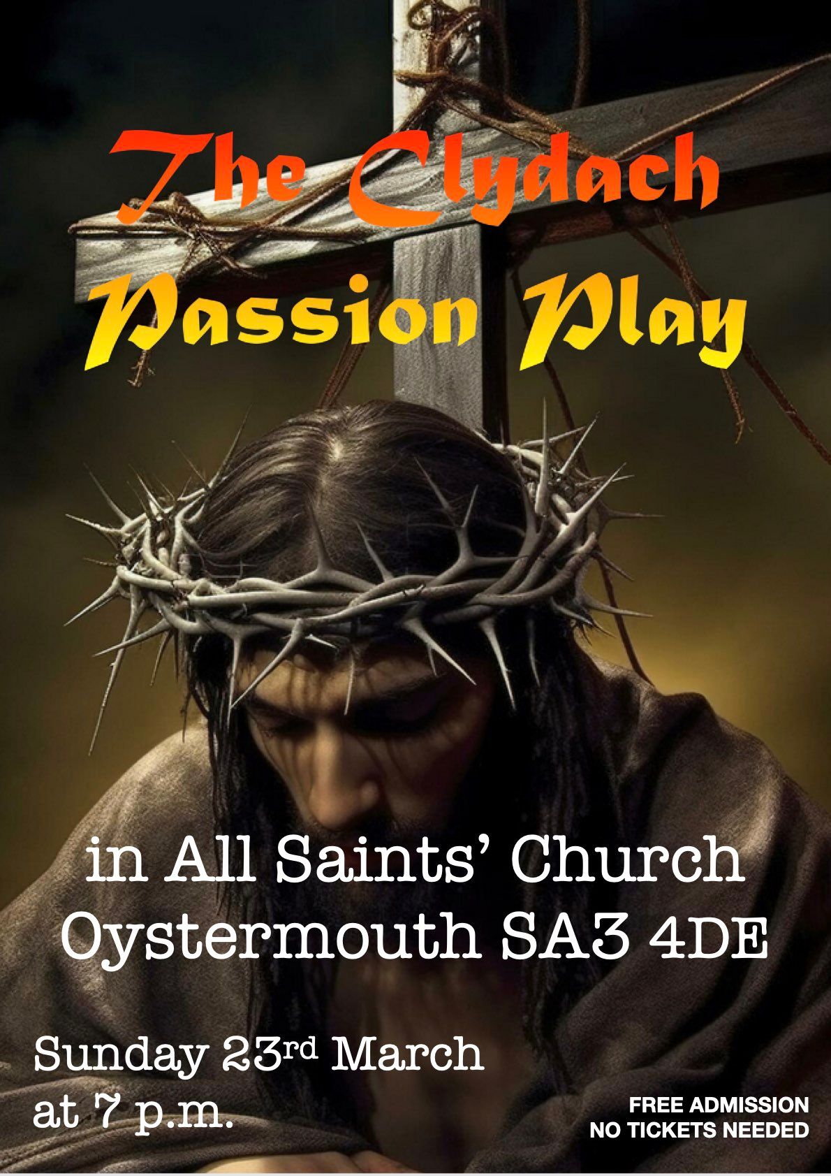 Clydach Passion Play at All Saints Church , Oystermouth