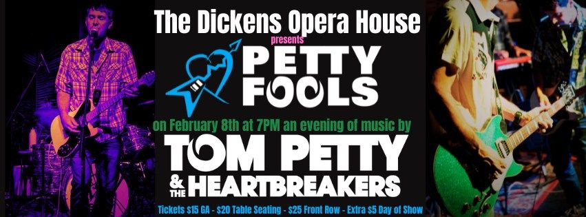 Petty Fools rock The Dickens Opera House