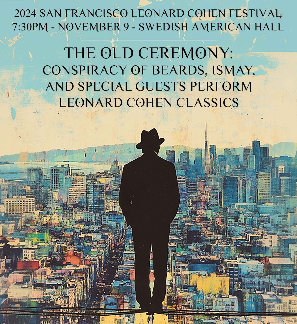 The Old Ceremony: Conspiracy of Beards, ISMAY, and Special Guests Perform Leonard Cohen Classics