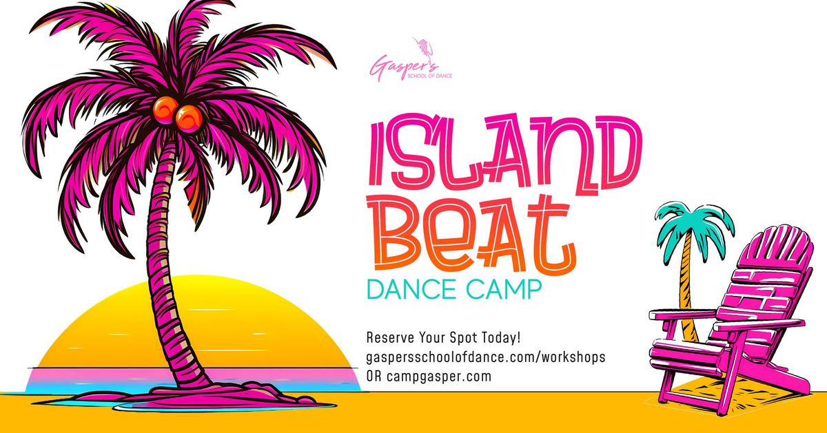Dance Camp: Island Beat (Ages 9 - 13)