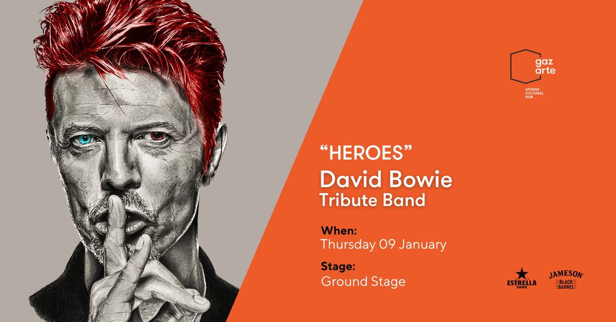 Heroes: A Tribute to David Bowie | Gazarte Ground Stage