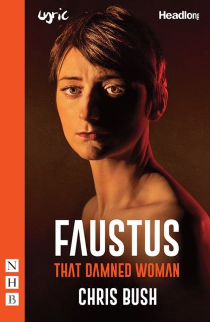 TypeCast! - Faustus: That Damned Woman by Chris Bush