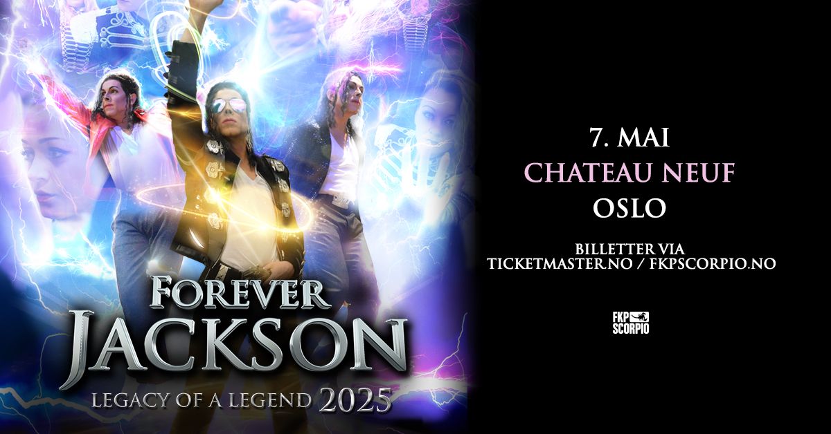 Forever Jackson \/\/ Chateau Neuf \/\/ 7. mai 2025