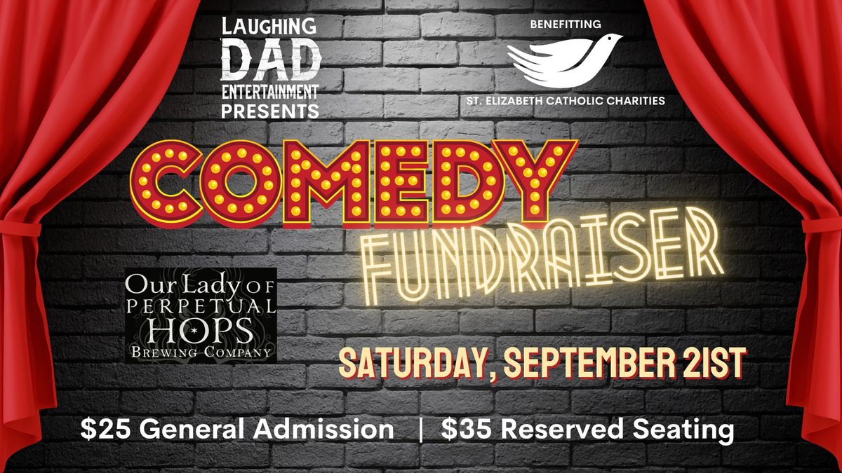 Charity Comedy Show Fundraiser benefitting St. Elizabeth's