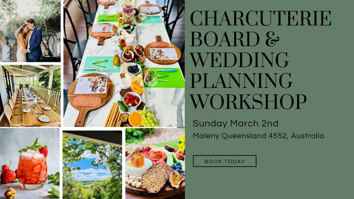 Charcuterie Board & Wedding Planning Workshop