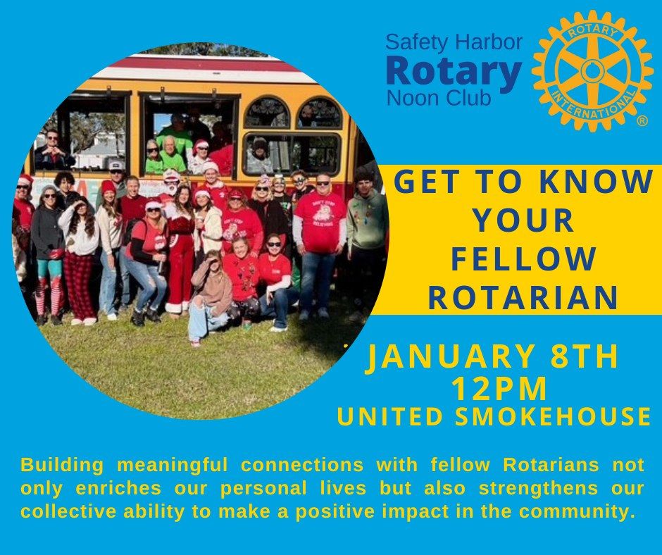 Rotary in the Harbor Presents | Get to Know Your Fellow Rotarian!