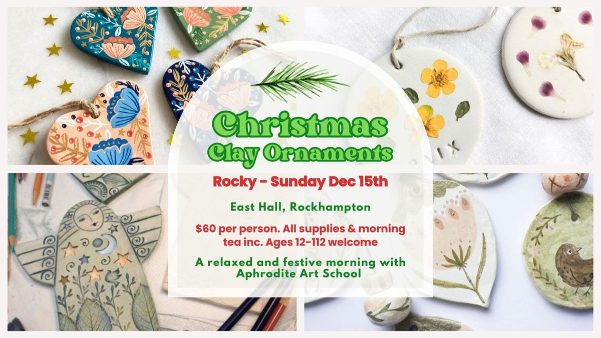 Christmas Clay Ornaments - Rockhampton