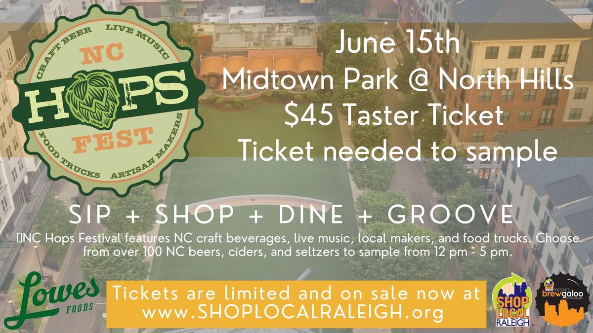 NC Hops Festival - All beer styles, unlimited sampling One Price - Midtown Park - North Hills