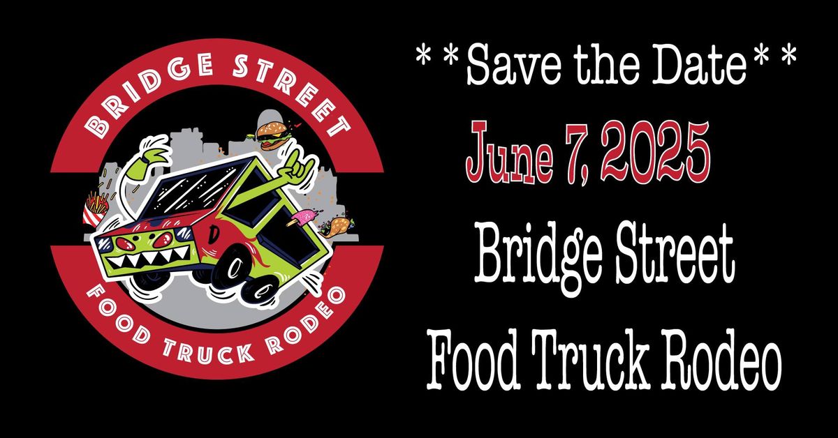 Bridge Street Food Truck Rodeo