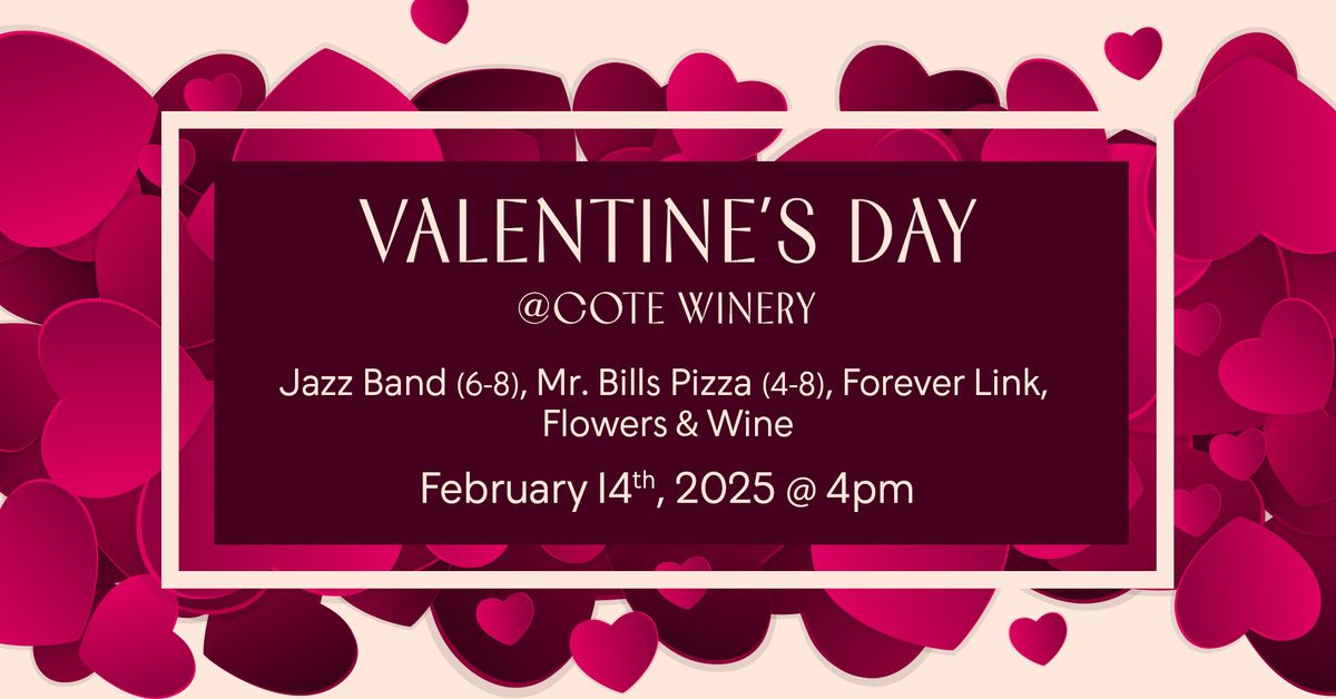 Valentine's Day @ Cote Winery