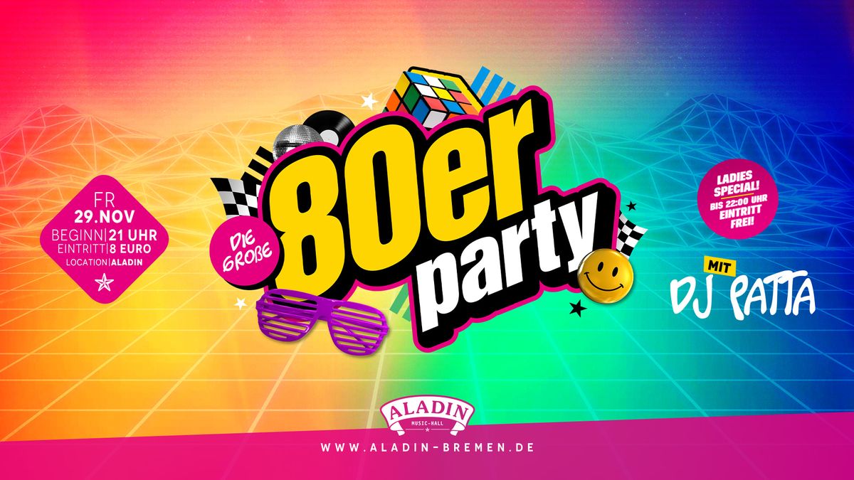 80er Party - mit DJ Patta!