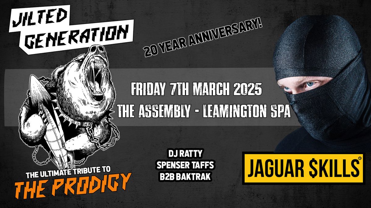 Jilted Generation 20 Year Anniversary Feat JAGUAR SKILLS & DJ RATTY