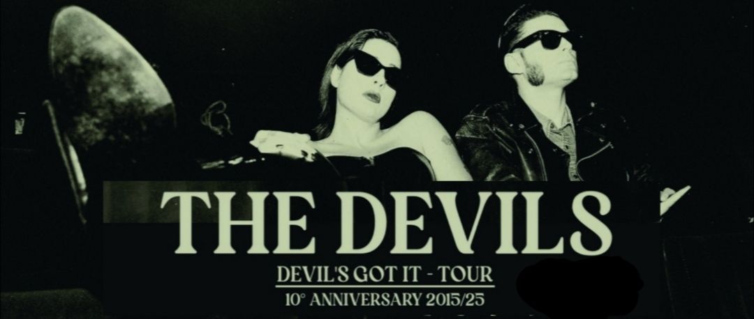 The Devils - Devil's Got It Tour 2025 - Support: Urban Junior