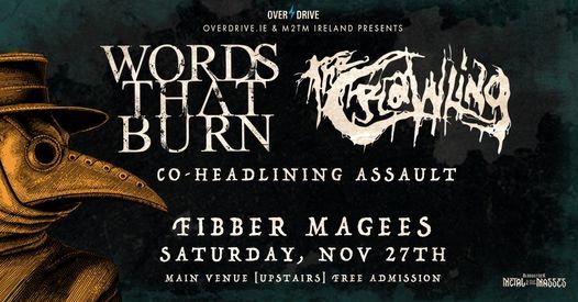 WORDS THAT BURN \/ THE CRAWLING CO-HEADLINE ASSAULT