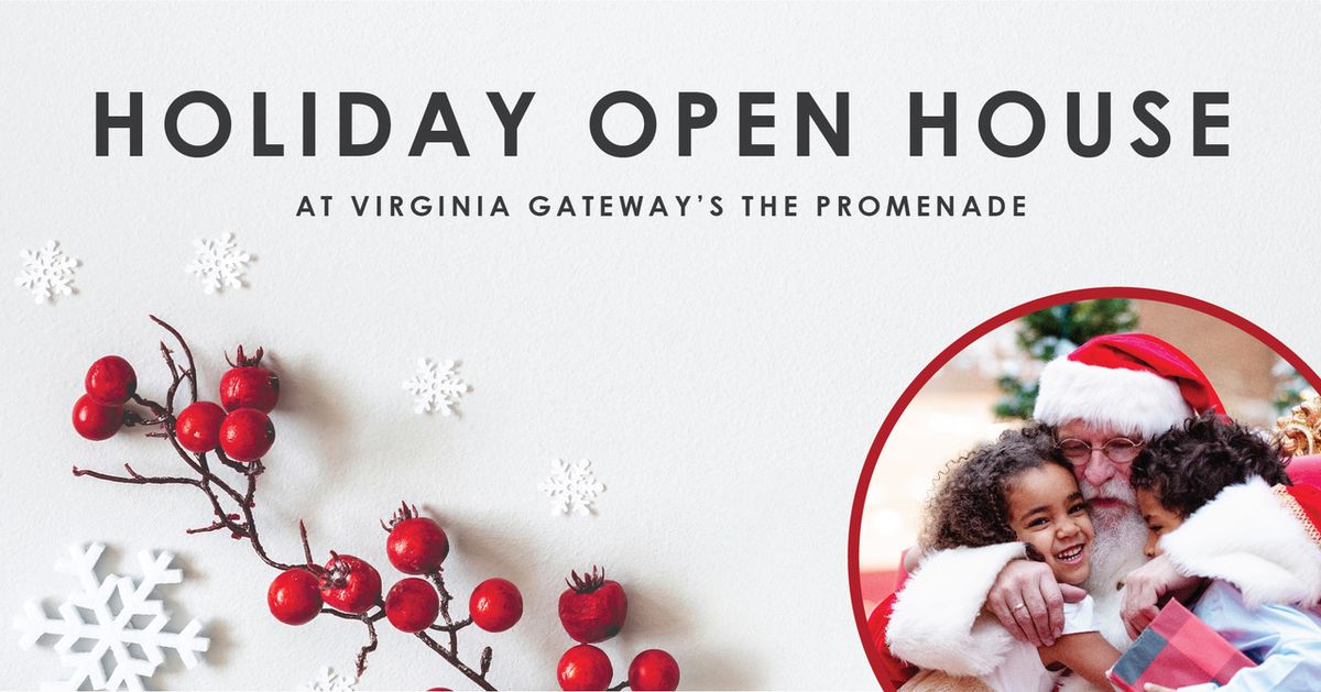 Holiday Open House at Virginia Gateway's The Promenade!