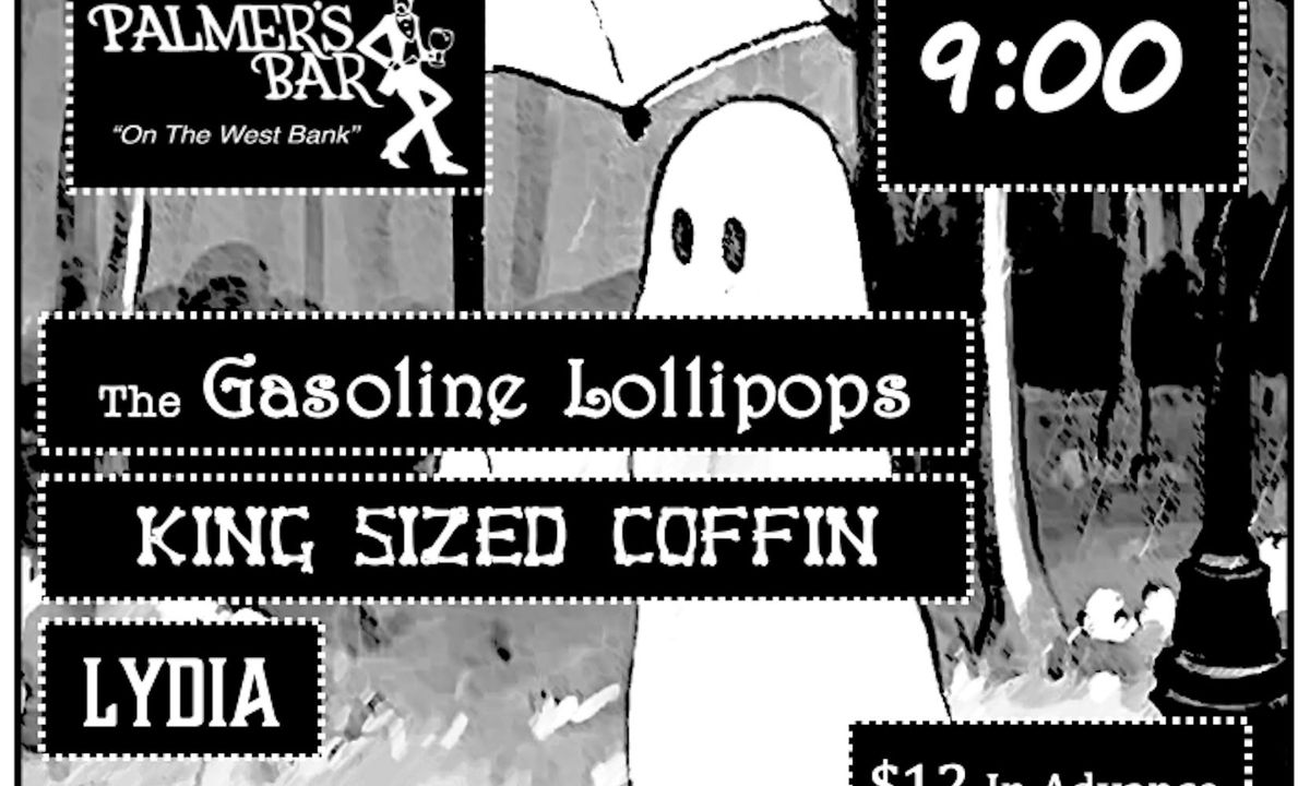 King Sized Coffin, Gasoline Lollipops (Boulder, Co) and Lydia