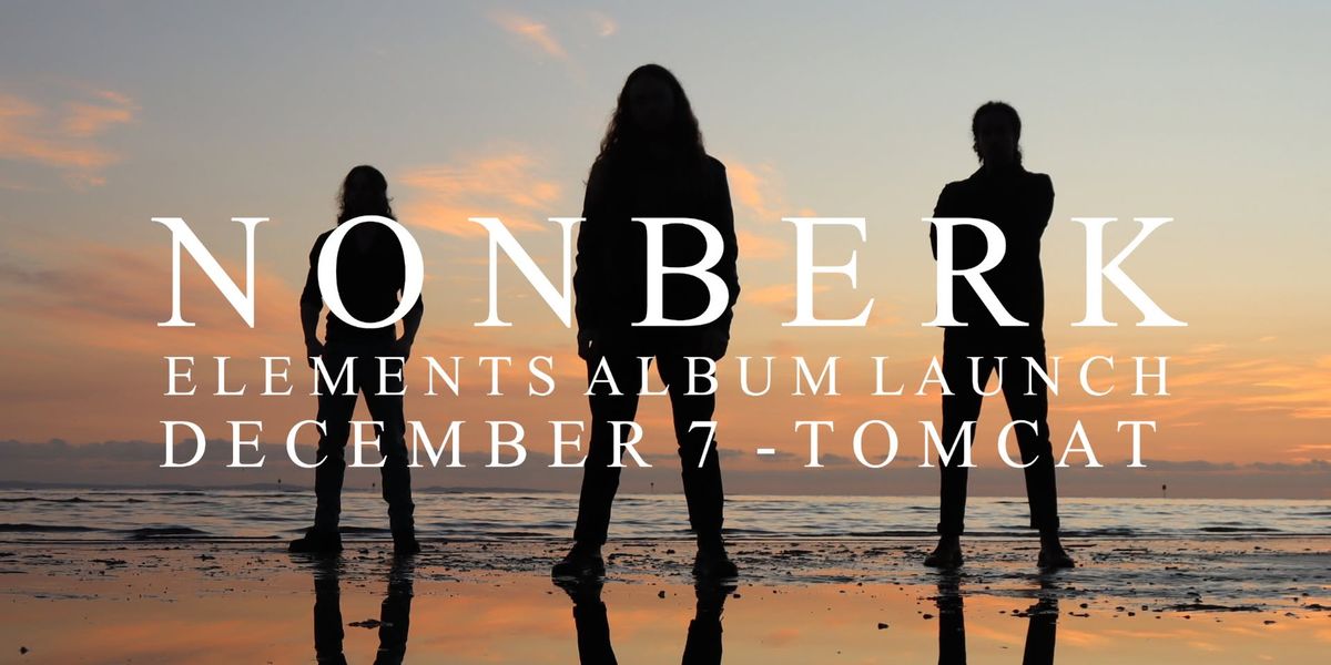 Nonberk - Elements album launch